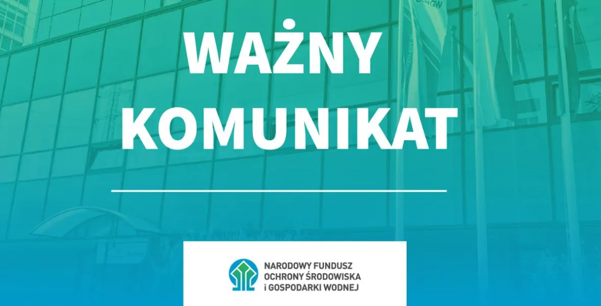 Ważny komunikat NFOŚiGW